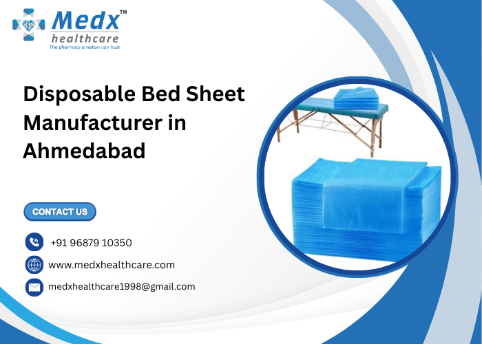Disposable Bed Sheet Manufacturer in Ahmedabad