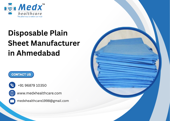 Disposable Plain Sheet Manufacturer in Ahmedabad