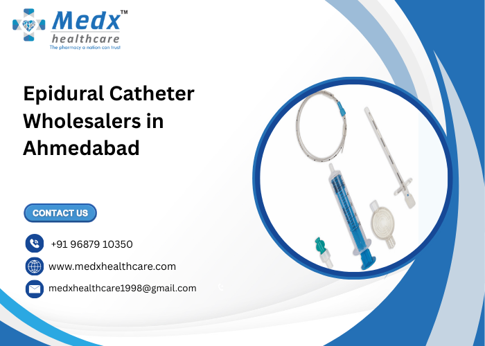 Epidural Catheter Wholesalers in Ahmedabad
