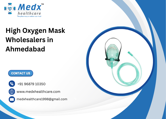 High Oxygen Mask Wholesalers in Ahmedabad