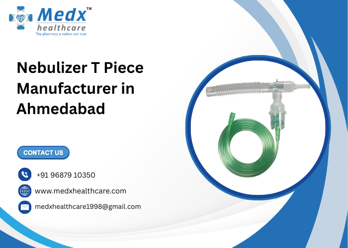 Nebulizer T Piece Manufacturer in Ahmedabad