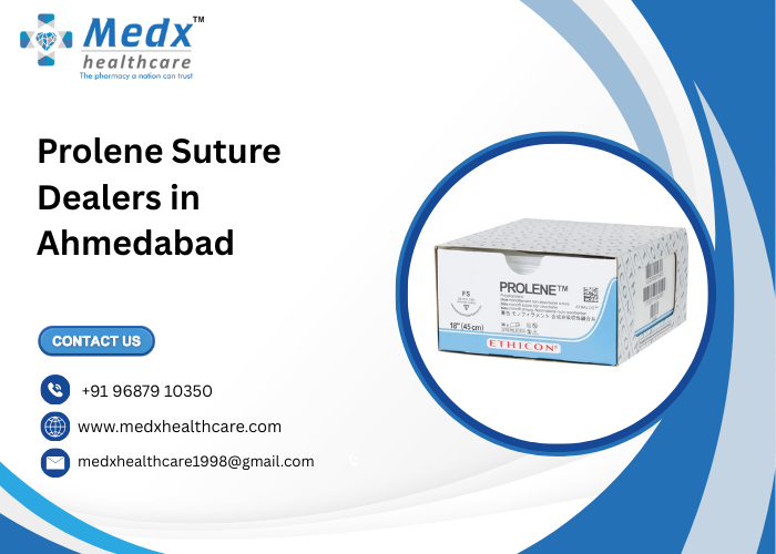 Prolene Suture Dealers in Ahmedabad